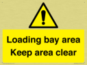loading-bay-area-keep-area-clear-sign~